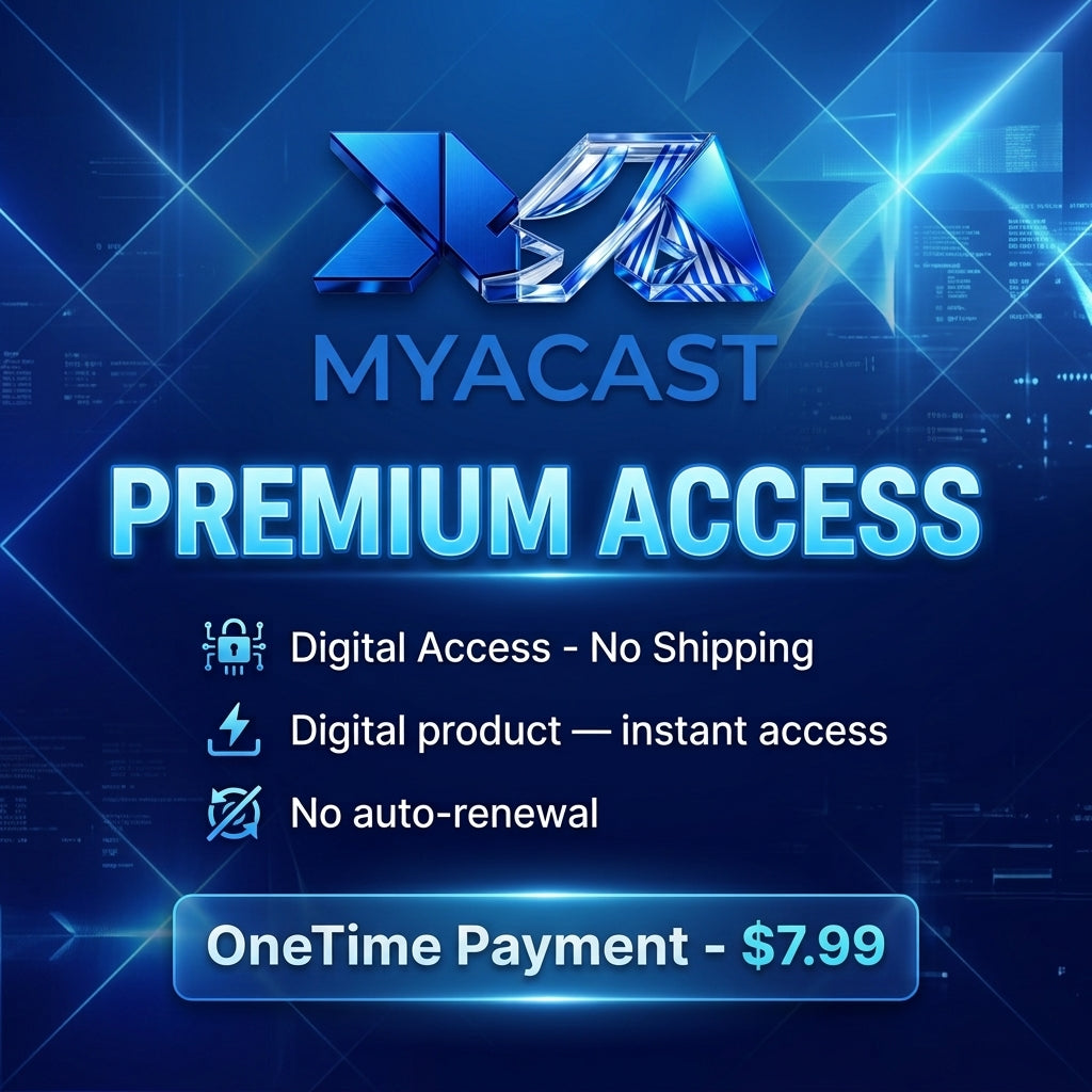MYACAST PLAN 01: One-Time Premium Access