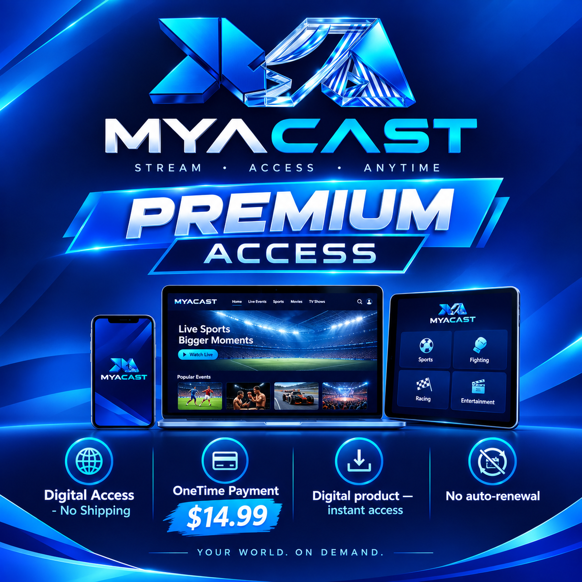 MYACAST PLAN 04: One-Time Premium Access
